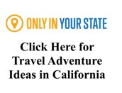 Great Trip Ideas for California